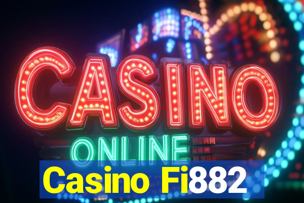 Casino Fi882