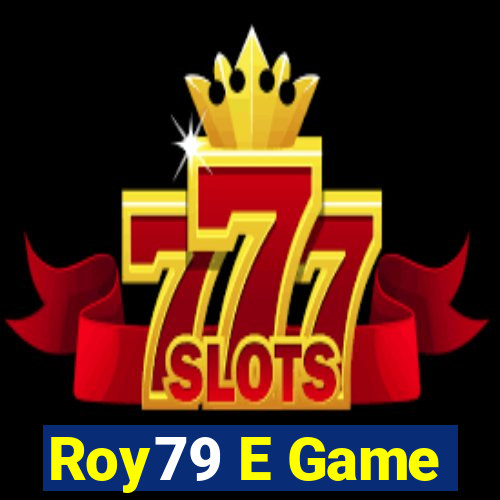 Roy79 E Game