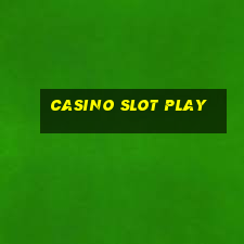 casino slot play