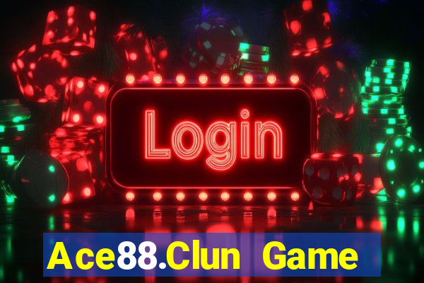 Ace88.Clun Game Bài Lừa Đảo