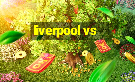 liverpool vs