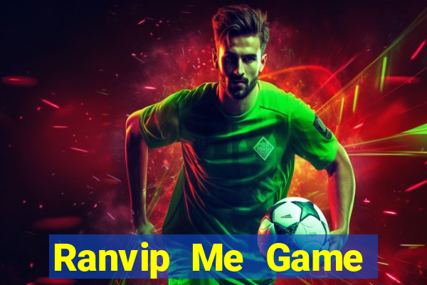 Ranvip Me Game Bài B52 Đổi Thưởng