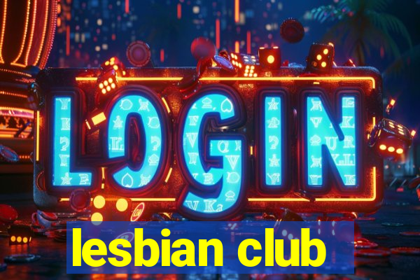 lesbian club