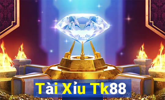 Tài Xỉu Tk88