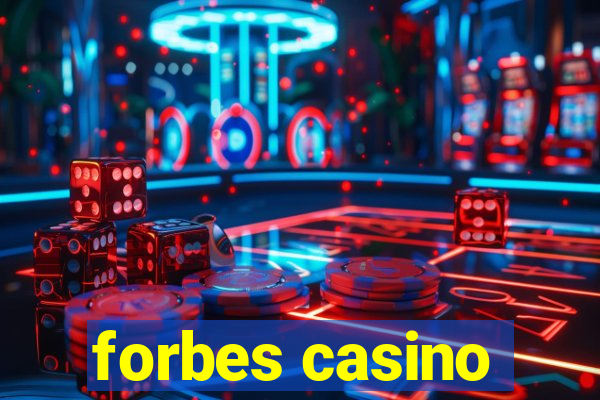 forbes casino