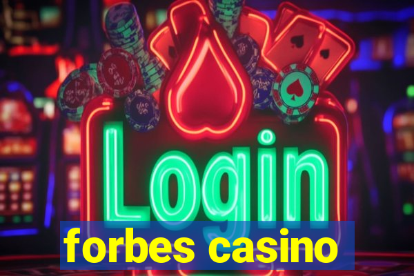 forbes casino