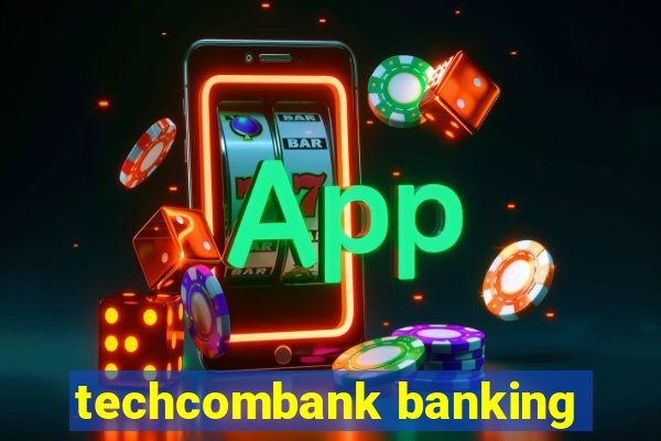 techcombank banking