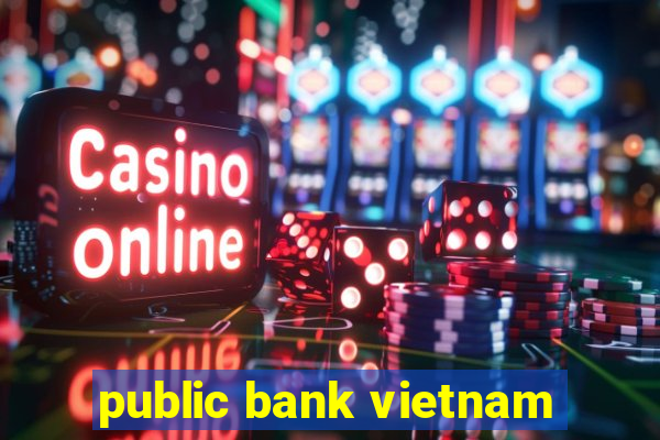 public bank vietnam