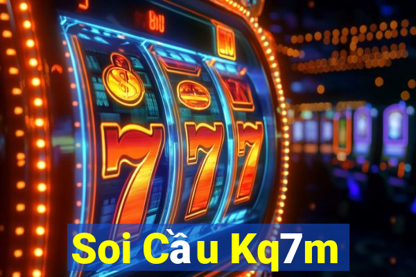 Soi Cầu Kq7m