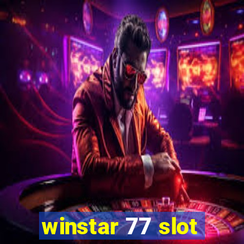 winstar 77 slot