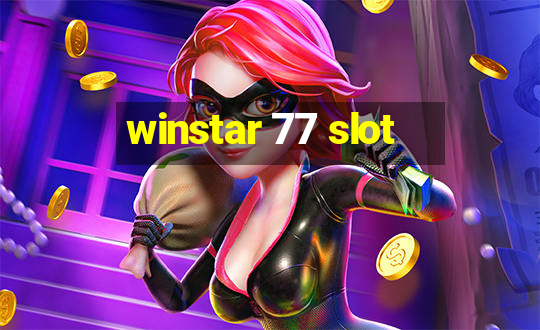 winstar 77 slot