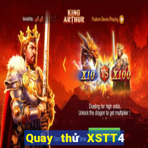 Quay thử XSTT4 ngày 22