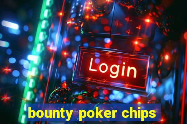 bounty poker chips