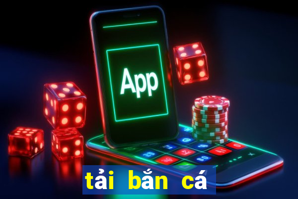 tải bắn cá vui ios