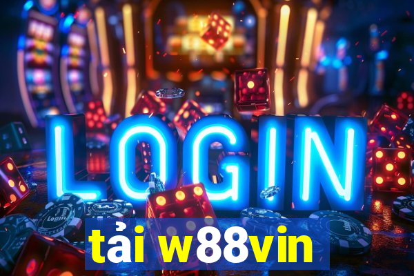 tải w88vin