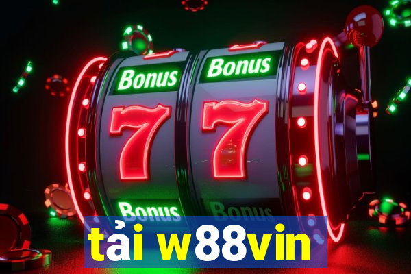 tải w88vin