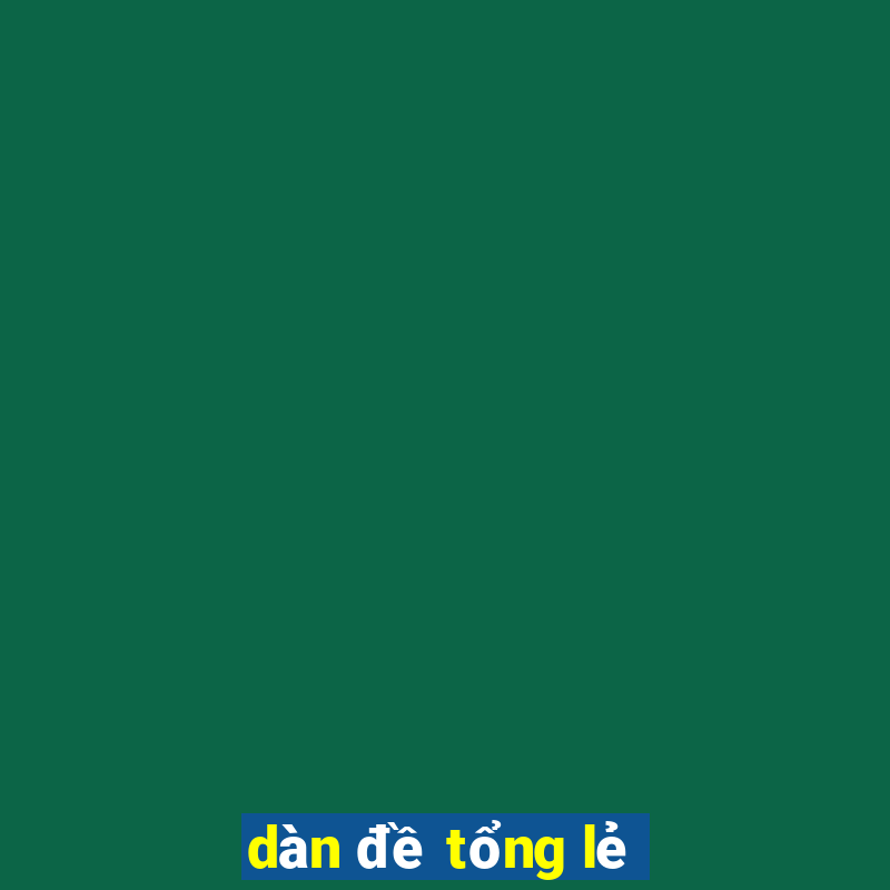 dàn đề tổng lẻ