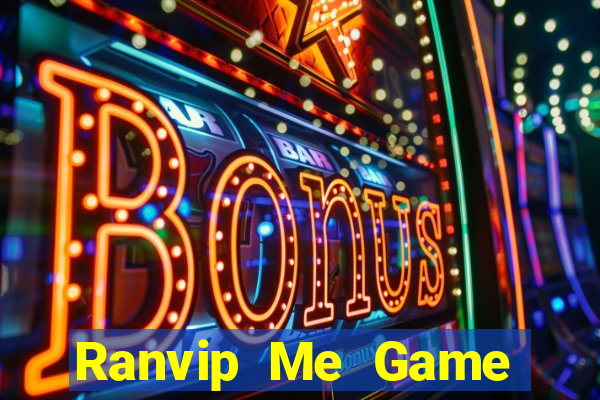 Ranvip Me Game Bài Nạp Rút 1 1