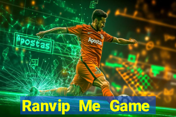 Ranvip Me Game Bài Nạp Rút 1 1