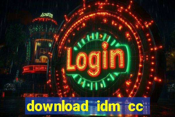 download idm cc moi nhat