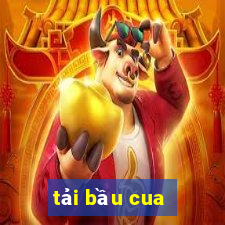 tải bầu cua