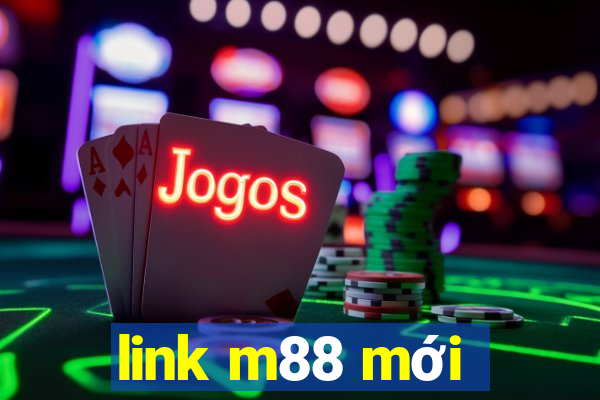 link m88 mới