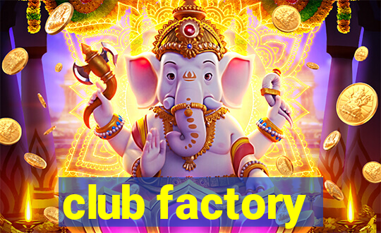 club factory