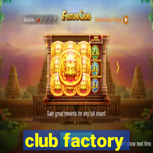 club factory