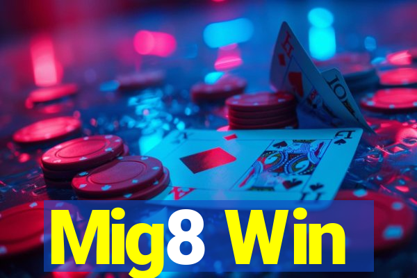 Mig8 Win