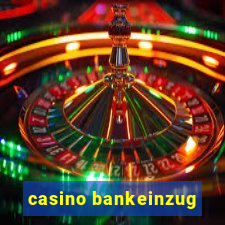 casino bankeinzug