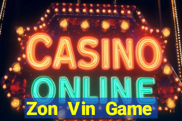 Zon Vin Game Đánh Bài Ăn Tiền Uy Tín