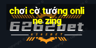 chơi cờ tướng online zing