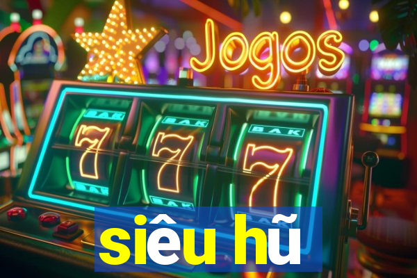 siêu hũ