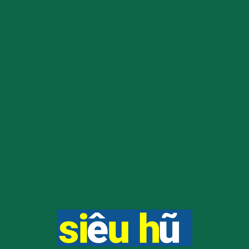 siêu hũ