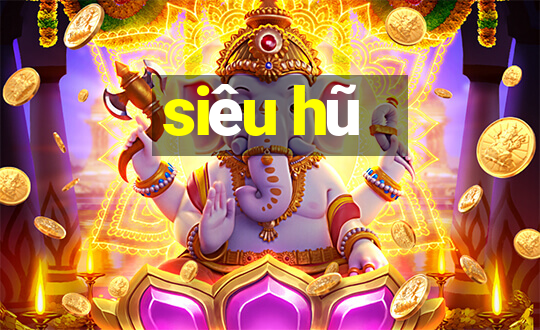 siêu hũ