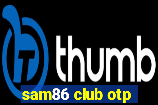 sam86 club otp