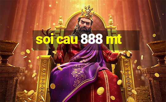 soi cau 888 mt