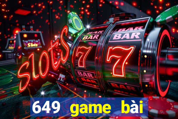 649 game bài Đăng nhập