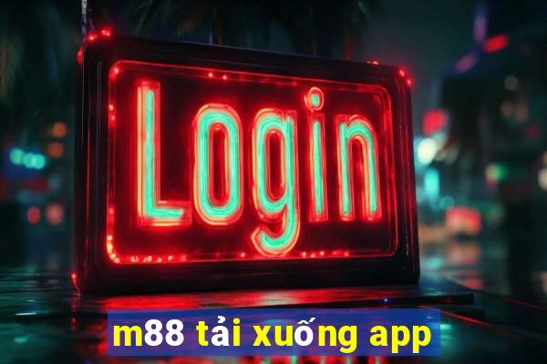 m88 tải xuống app