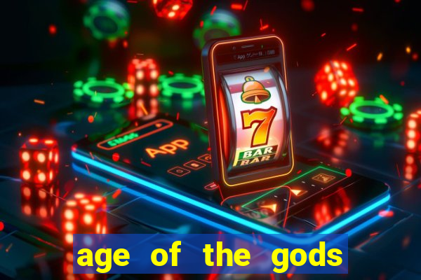 age of the gods slot payout