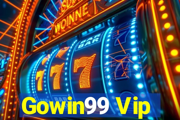 Gowin99 Vip