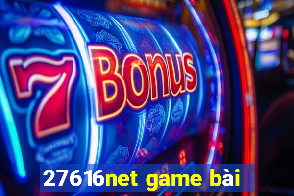 27616net game bài