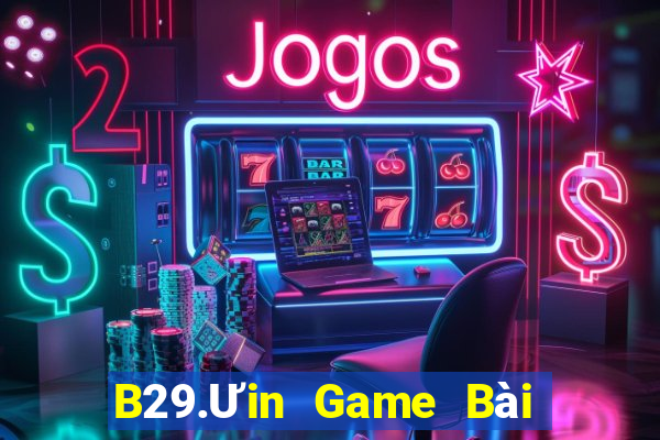 B29.Ưin Game Bài Poker Online