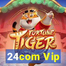 24com Vip