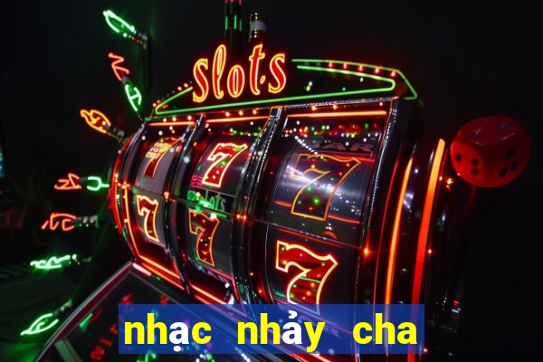 nhạc nhảy cha cha cha