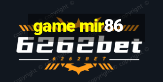 game mir86