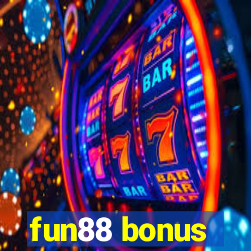 fun88 bonus