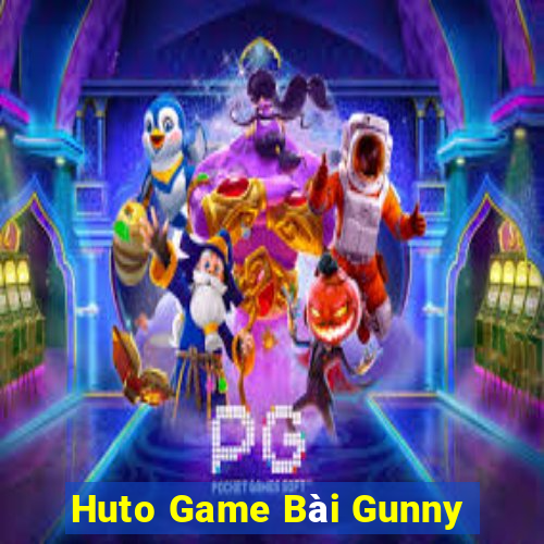 Huto Game Bài Gunny