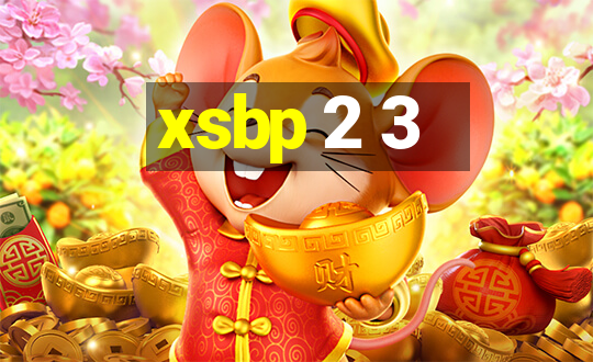 xsbp 2 3