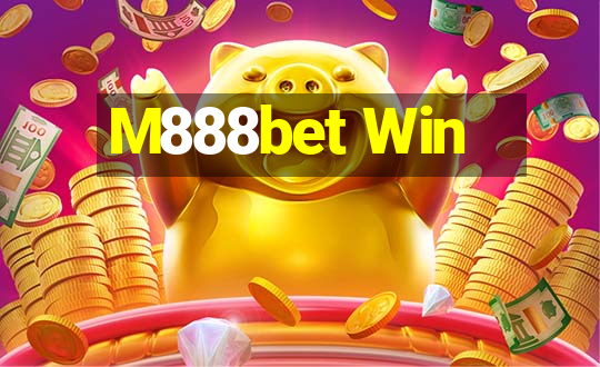 M888bet Win